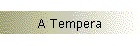 A Tempera